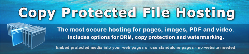 Copy protected web hosting for PDF and video